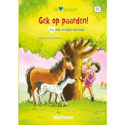 Afbeelding van Gek op paarden! 7x een vrolijk verhaal