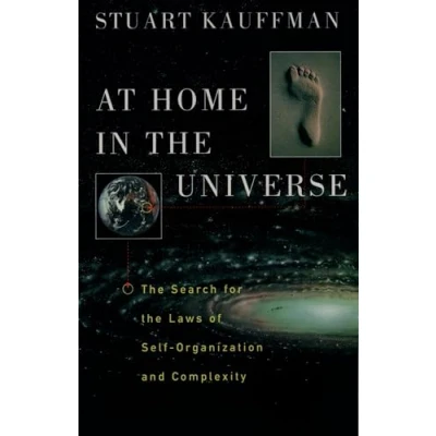 Afbeelding van At Home in the Universe: Search for Laws of Self Organization and Complexity
