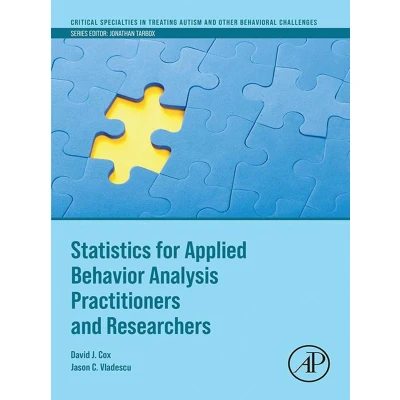 Afbeelding van Statistics for Applied Behavior Analysis Practitioners and Researchers