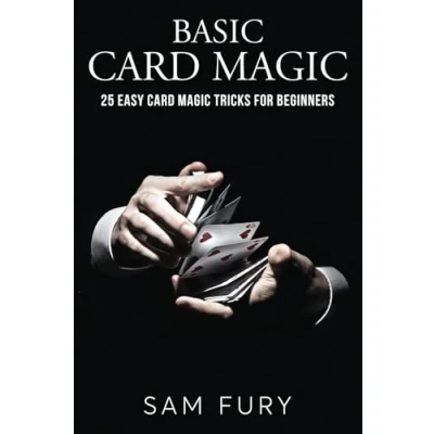 Afbeelding van Basic Card Magic: 25 Easy Magic Tricks for Beginners