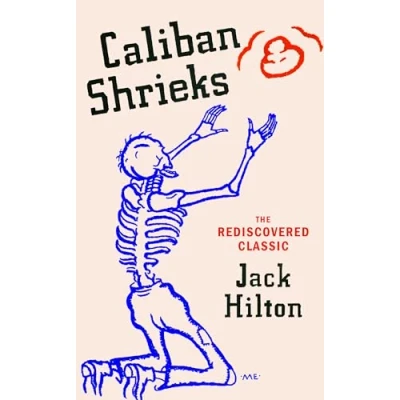 Afbeelding van Caliban Shrieks: The ‘breathless and dizzying’ rediscovered classic novel