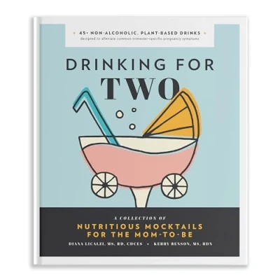 Afbeelding van Drinking for Two: Nutritious Mocktails the Mom To Be