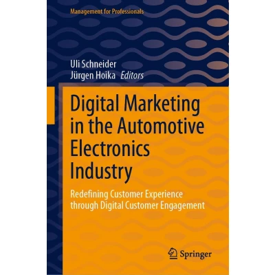 Afbeelding van Digital Marketing in the Automotive Electronics Industry: Redefining Customer Experience through Engagement