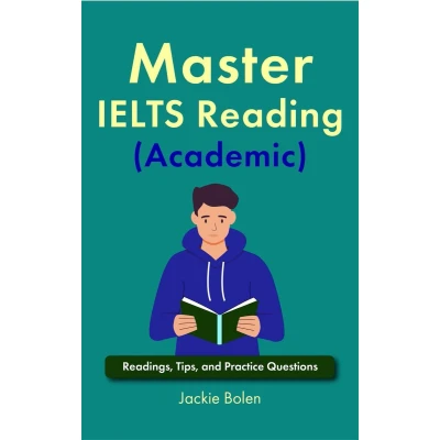 Afbeelding van Master IELTS Reading (Academic): Readings, Tips, and Practice Questions