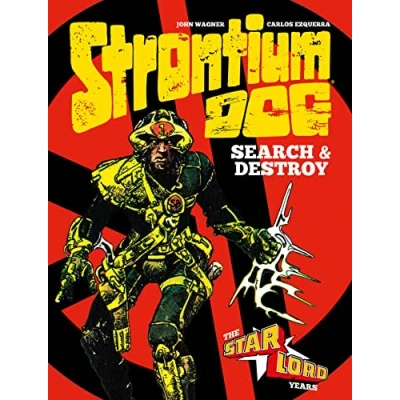 Afbeelding van STRONTIUM DOG SEARCH AND DESTROY HC: The Starlord Years
