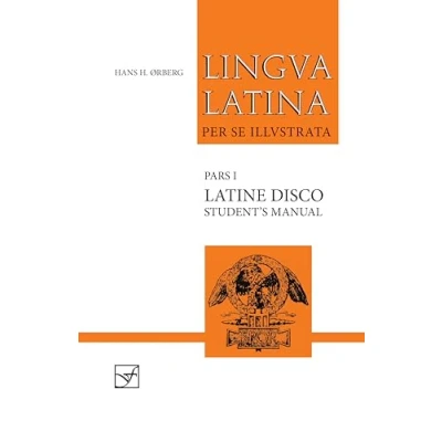 Afbeelding van Lingua Latina Latine Disco, Student&#039;s Manual: Familia Romana