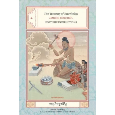 Afbeelding van The Treasury of Knowledge: Book Eight, Part Four: Esoteric Instructions: 9