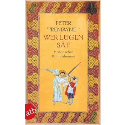 Afbeelding van Wer Lügen sät