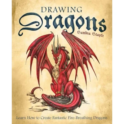 Afbeelding van Drawing Dragons: Learn How to Create Fantastic Fire Breathing Dragons