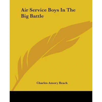 Afbeelding van Air Service Boys in the Big Battle