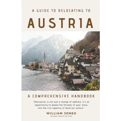 Afbeelding van A Guide to Relocating Austria: Comprehensive Handbook