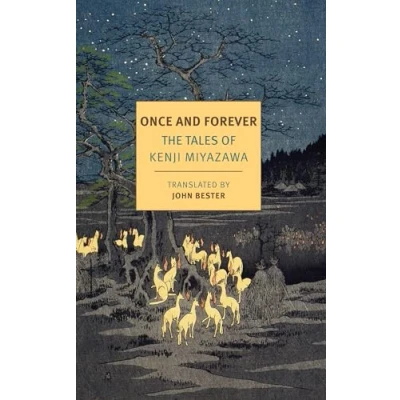 Afbeelding van Once and Forever: The Tales of Kenji Miyazawa