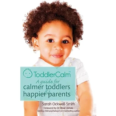 Afbeelding van ToddlerCalm: A guide for calmer toddlers &amp; happier Parents: and parents