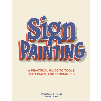Afbeelding van Sign Painting: A practical guide to tools, materials, and techniques