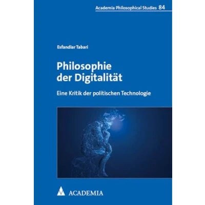 Afbeelding van Philosophie der Digitalität: Eine Kritik politischen Technologie: 84