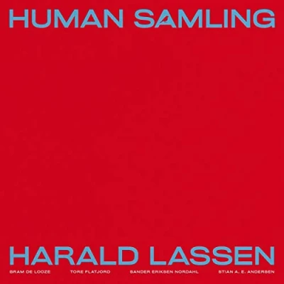 Afbeelding van Harald Lassen &amp; Bram De Looze Human Samling (CD)