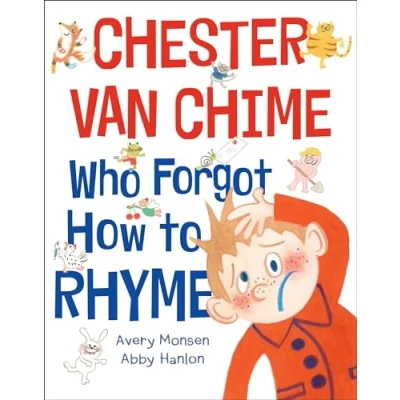 Afbeelding van Chester Van Chime Who Forgot How to Rhyme