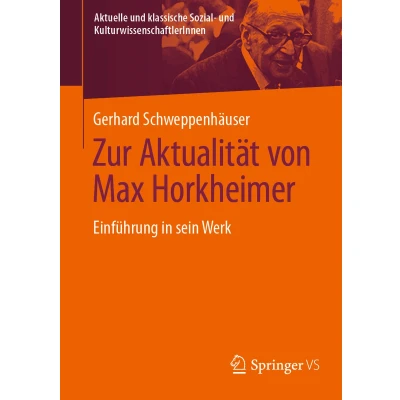 Afbeelding van Zur Aktualität von Max Horkheimer: Einführung in sein Werk