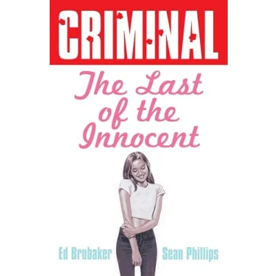 Afbeelding van Criminal Volume 6: Last of the Innocent (New Edition)