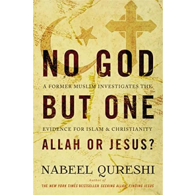 Afbeelding van No God but One: Allah or Jesus?: A Former Muslim Investigates the Evidence for Islam and Christianity