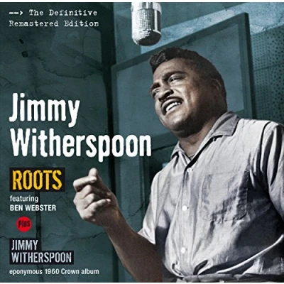 Afbeelding van Roots + Jimmy Witherspoon