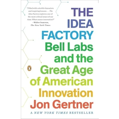 Afbeelding van the Idea Factory: Bell Labs and Great Age of American Innovation