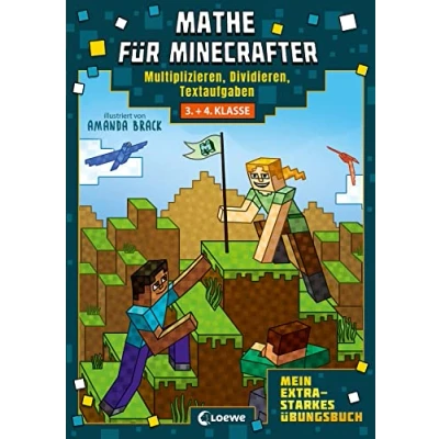 Afbeelding van Mathe für Minecrafter Mein extrastarkes Übungsbuch: 3./4. Klasse Multiplizieren, Dividieren, Textaufgaben Das perfekte Übungsbuch Minecraft Fans