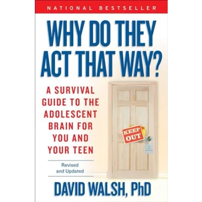 Afbeelding van Why Do They Act That Way?: A Survival Guide to the Adolescent Brain for You and Your Teen