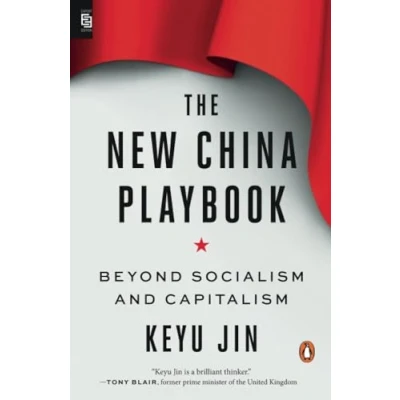 Afbeelding van The New China Playbook: Beyond Socialism and Capitalism