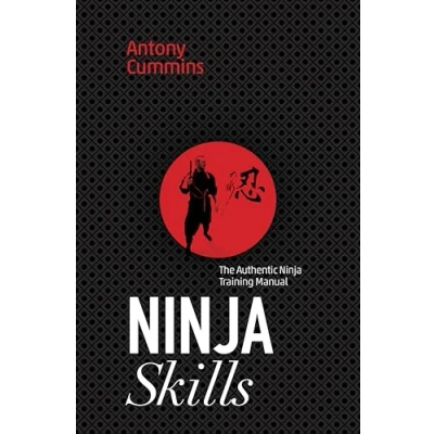 Afbeelding van Ninja Skills: The Authentic Training Manual