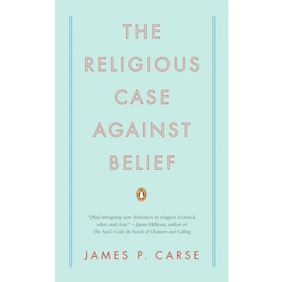 Afbeelding van The Religious Case Against Belief