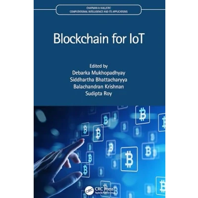 Afbeelding van Chapman &amp; Hall/CRC Computational Intelligence and Its Applications Blockchain for IoT