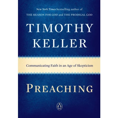 Afbeelding van Preaching: Communicating Faith in an Age of Skepticism