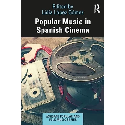 Afbeelding van Popular Music in Spanish Cinema