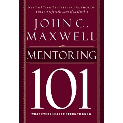 Afbeelding van Mentoring 101: What Every Leader Needs to Know