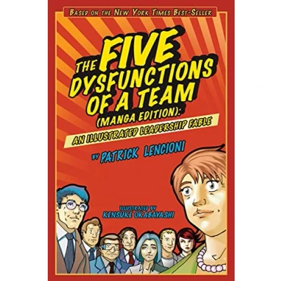 Afbeelding van The Five Dysfunctions of a Team, Manga Edition: An Illustrated Leadership Fable
