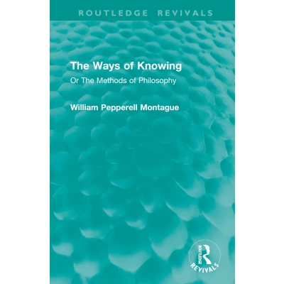 Afbeelding van Routledge Revivals The Ways of Knowing