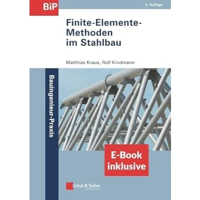 Afbeelding van Finite Elemente Methoden im Stahlbau, (inkl. ebook als PDF)