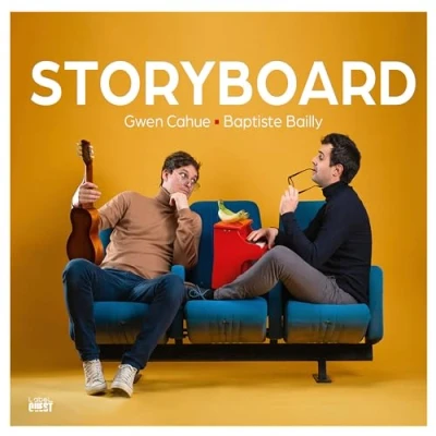 Afbeelding van Baptiste Bailly &amp; Gwen Cahue Storyboard (CD)