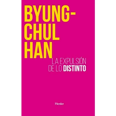 Afbeelding van la expulsión de lo distinto: Percepción y comunicación en sociedad actual