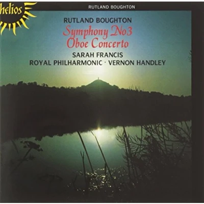 Afbeelding van Sarah Francis, Royal Philharmonic Orchestra, Vernon Handley Boughton: Sinfonie 3/Oboenkonzert (CD)