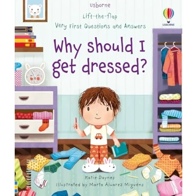 Afbeelding van LIFT THE FLAP VERY First Q&amp;A Why Should I: I Get Dressed?: 1 (Very Questions and Answers)