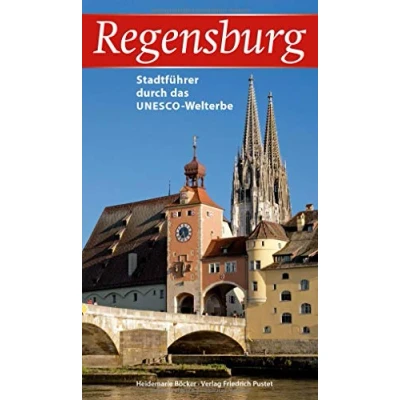 Afbeelding van Regensburg: Stadtführer durch das UNESCO Welterbe