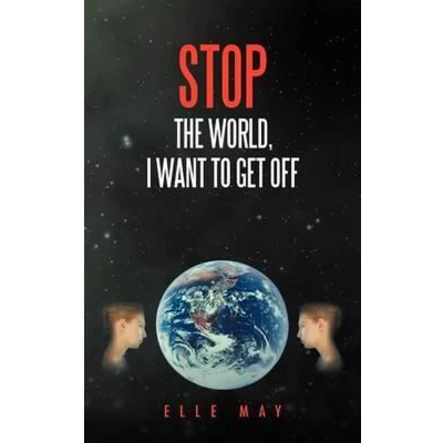 Afbeelding van Stop The World, I Want To Get Off
