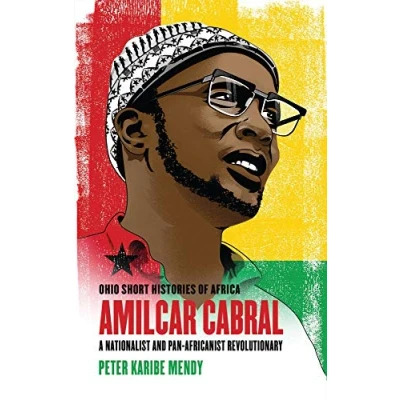 Afbeelding van Amílcar Cabral: A Nationalist and Pan Africanist Revolutionary