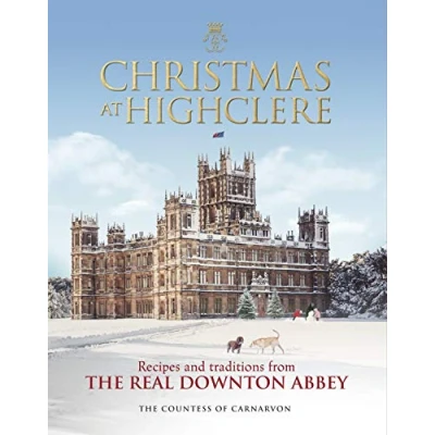 Afbeelding van Christmas at Highclere: Recipes and Traditions from The Real Downton Abbey