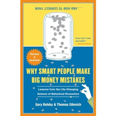 Afbeelding van Why Smart People Make Big Money Mistakes... and How to Correct Them: Lessons from the Life Changing Science of Behavioral Economics