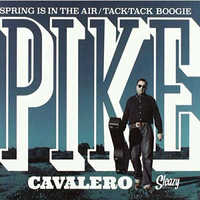 Afbeelding van Pike Cavalero Spring Is In The Air (7&quot; Vinyl Single)