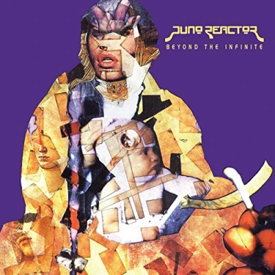 Afbeelding van Juno Reactor Beyond The Infinite