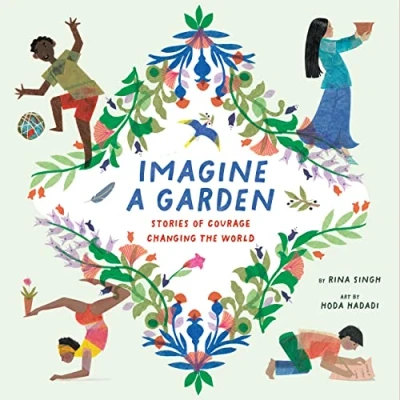 Afbeelding van Imagine a Garden: Stories of Courage Changing the World